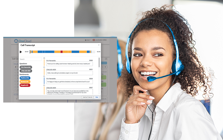 OneCloud Contact Center keeps you informed on customer satisfaction.
