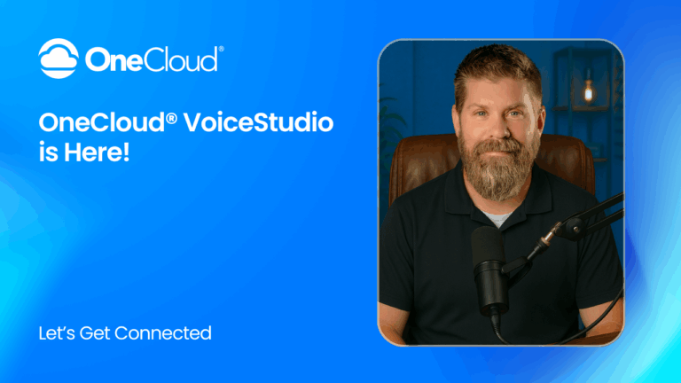OneCloud® Voice Studio is Here!