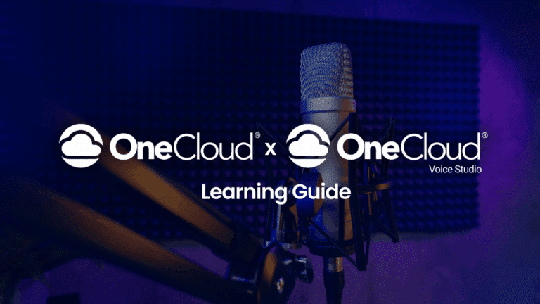 OneCloud® Voice Studio Learning Guide