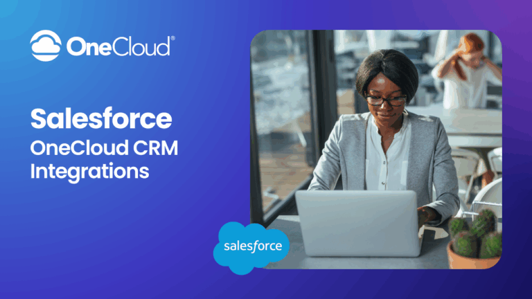OneCloud CRM Integrations: Salesforce