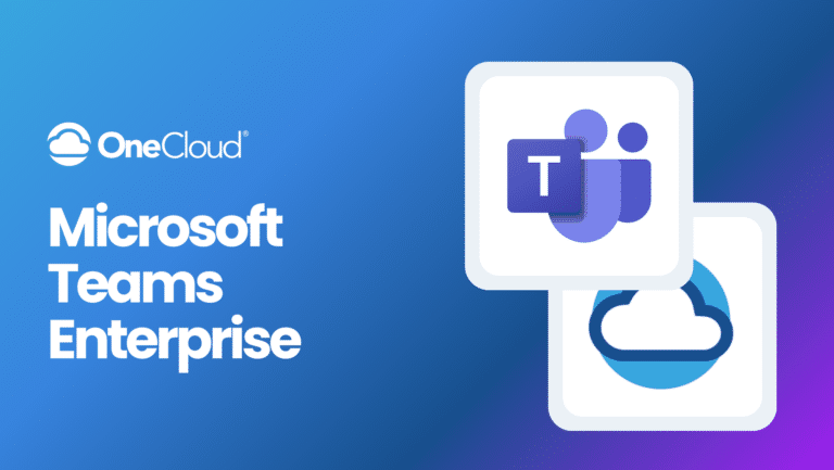 OneCloud® Microsoft Teams Enterprise